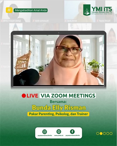 Pertama kali Gelar Webinar Parenting, YMI ITS Gandeng Elly Risman